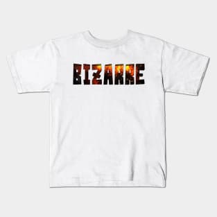 Bizarre Kids T-Shirt